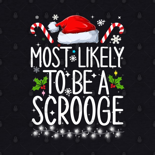 Most Likely To Be A Scrooge by Bourdia Mohemad